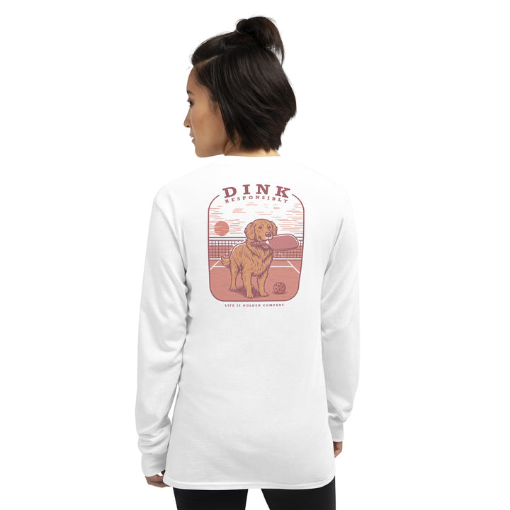 Dink Responsibly Long Sleeve