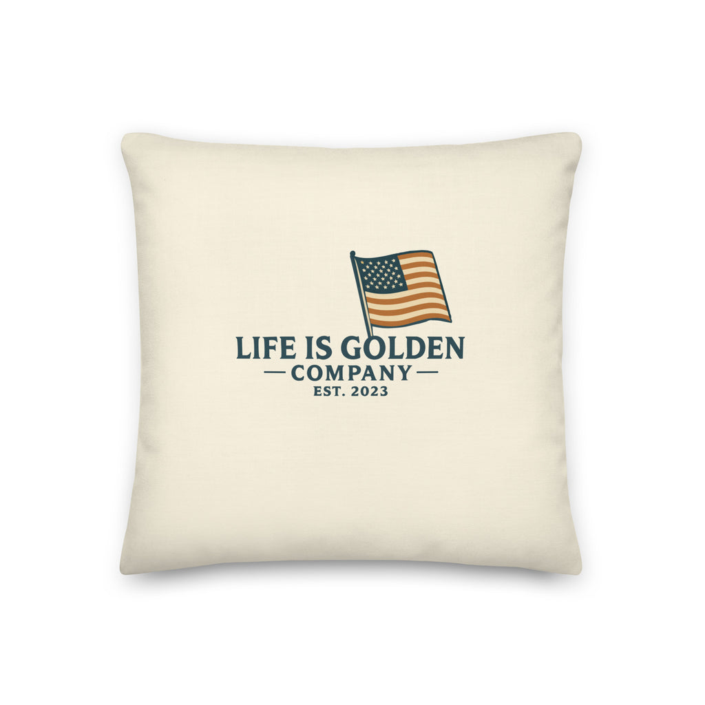 These Colors Don't Run Pillow – Life Is Golden Company