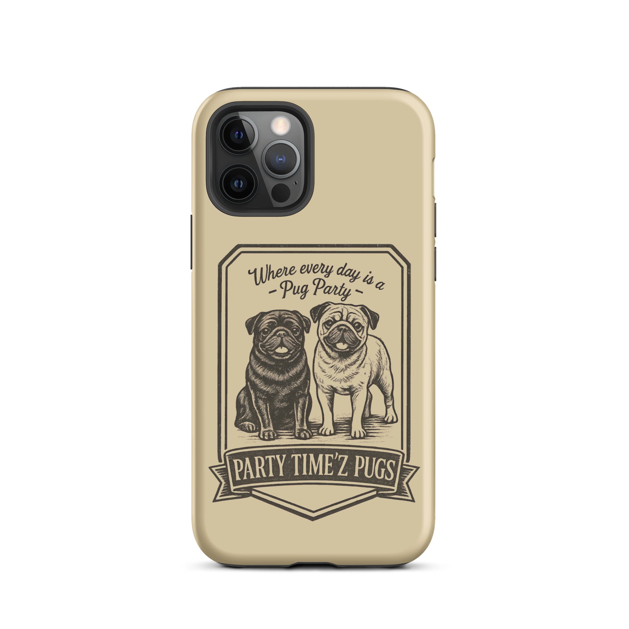 Party Time'Z Pugs Tough Case for iPhone®