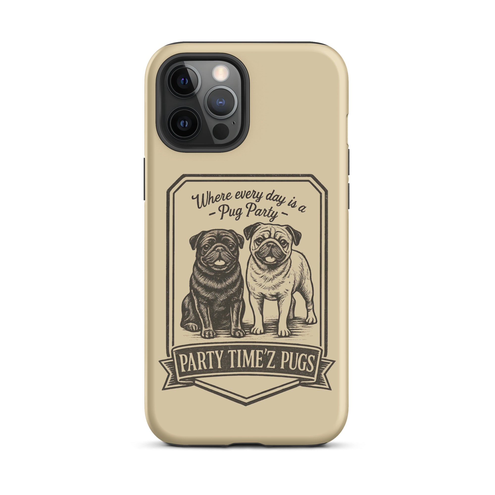 Party Time'Z Pugs Tough Case for iPhone®