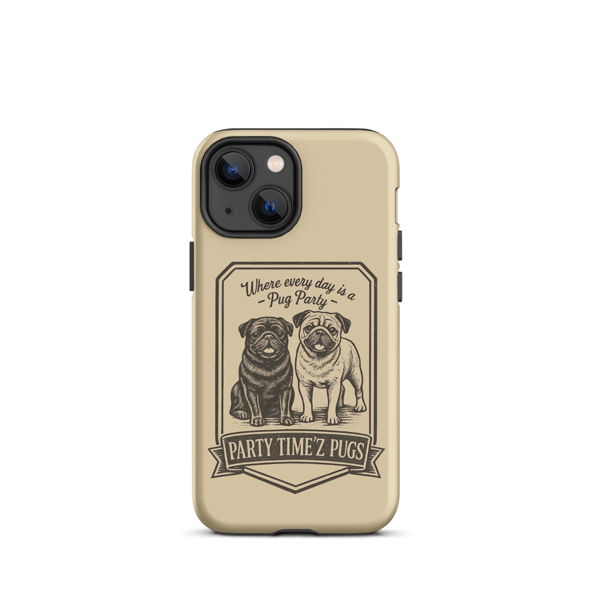 Party Time'Z Pugs Tough Case for iPhone®