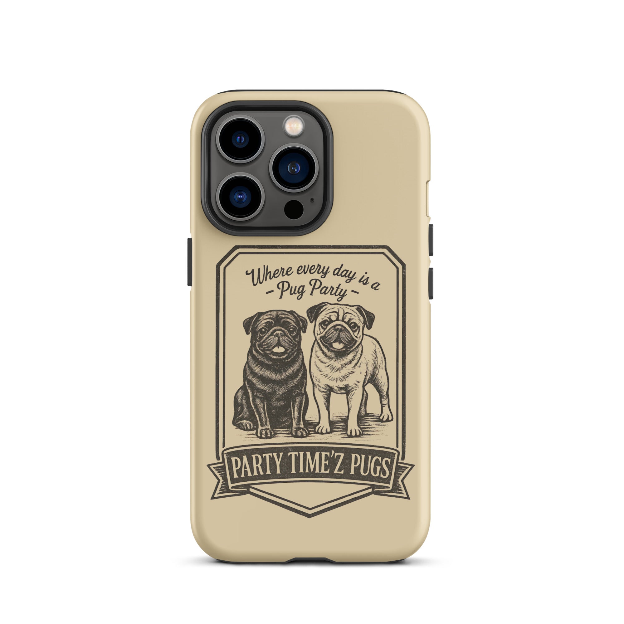 Party Time'Z Pugs Tough Case for iPhone®