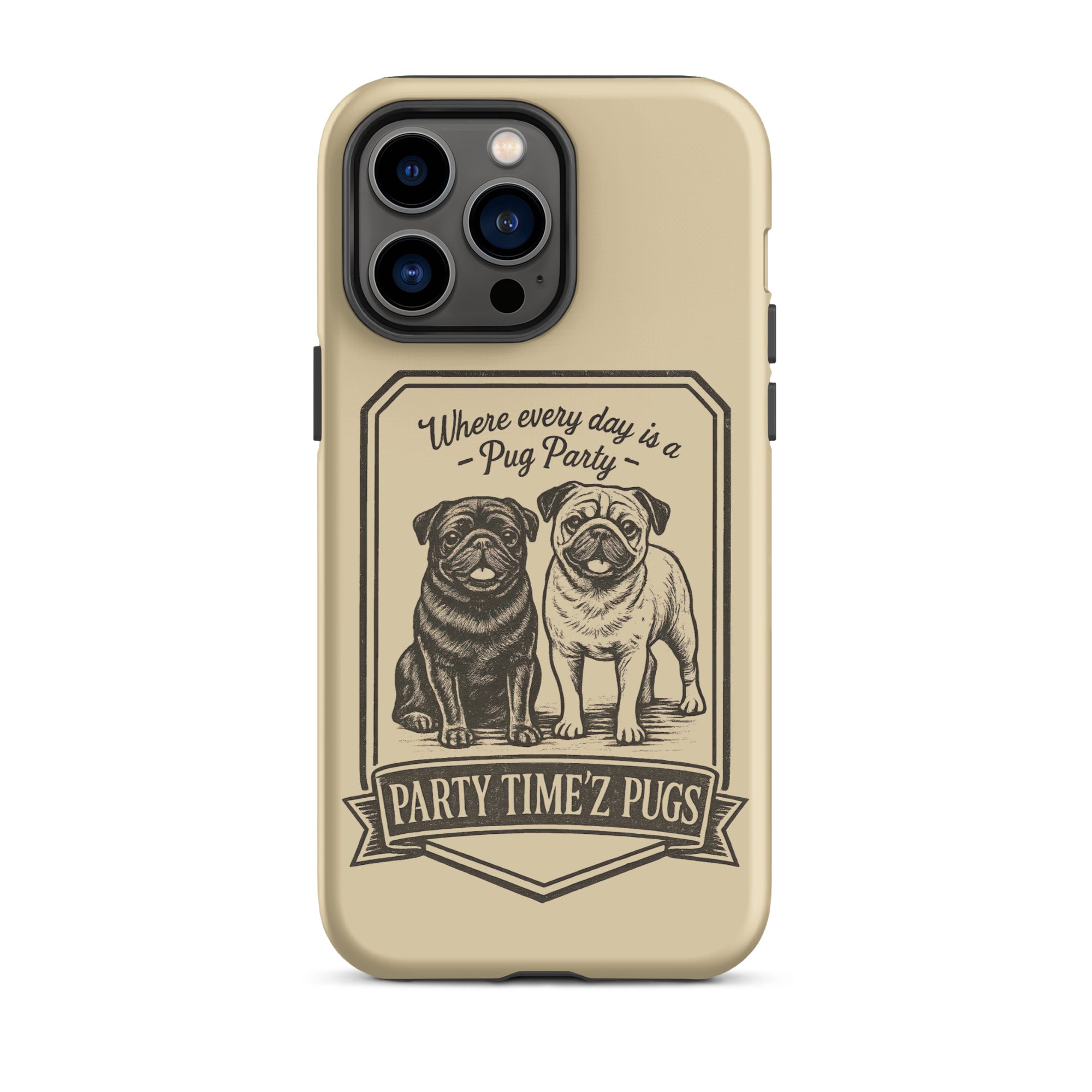 Party Time'Z Pugs Tough Case for iPhone®