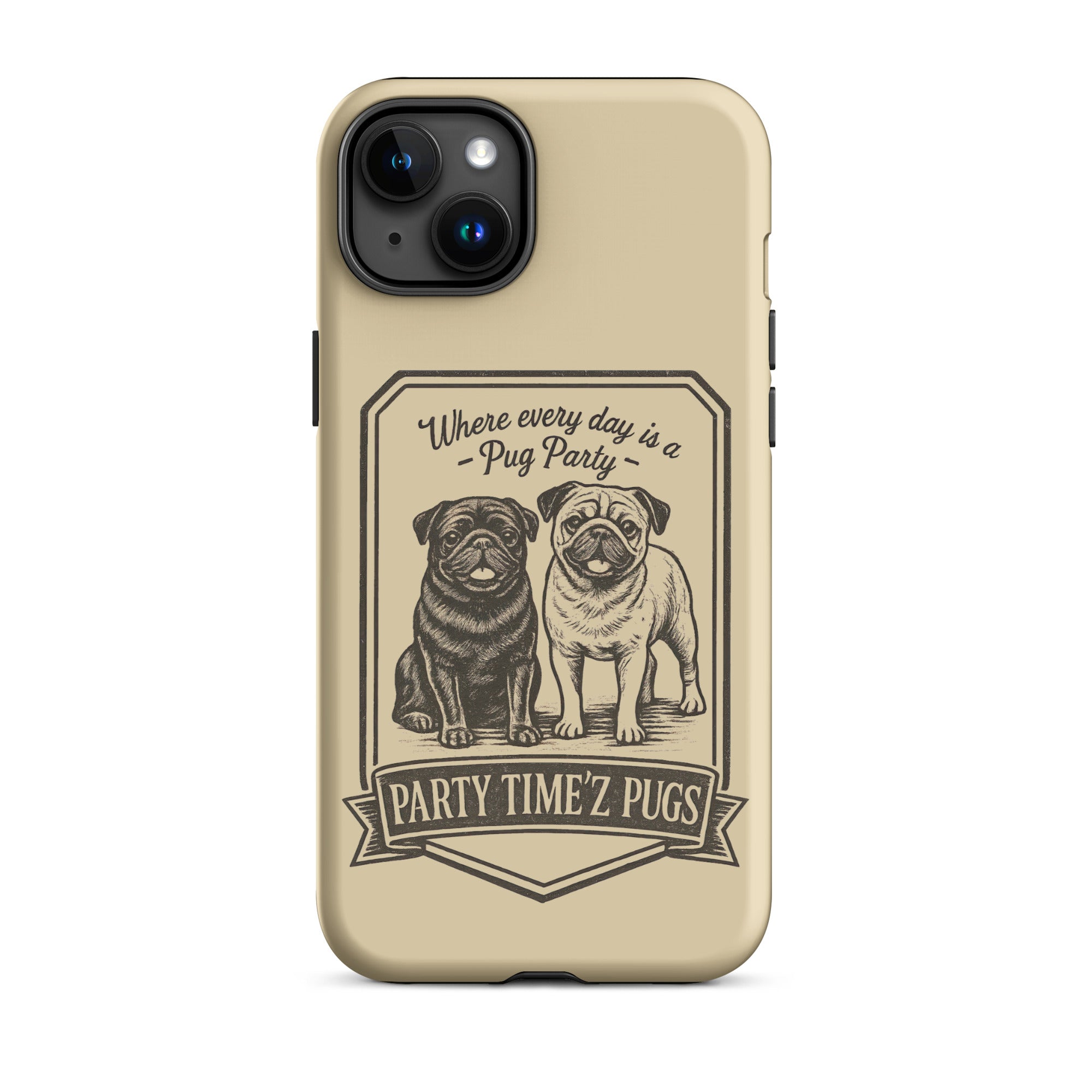 Party Time'Z Pugs Tough Case for iPhone®