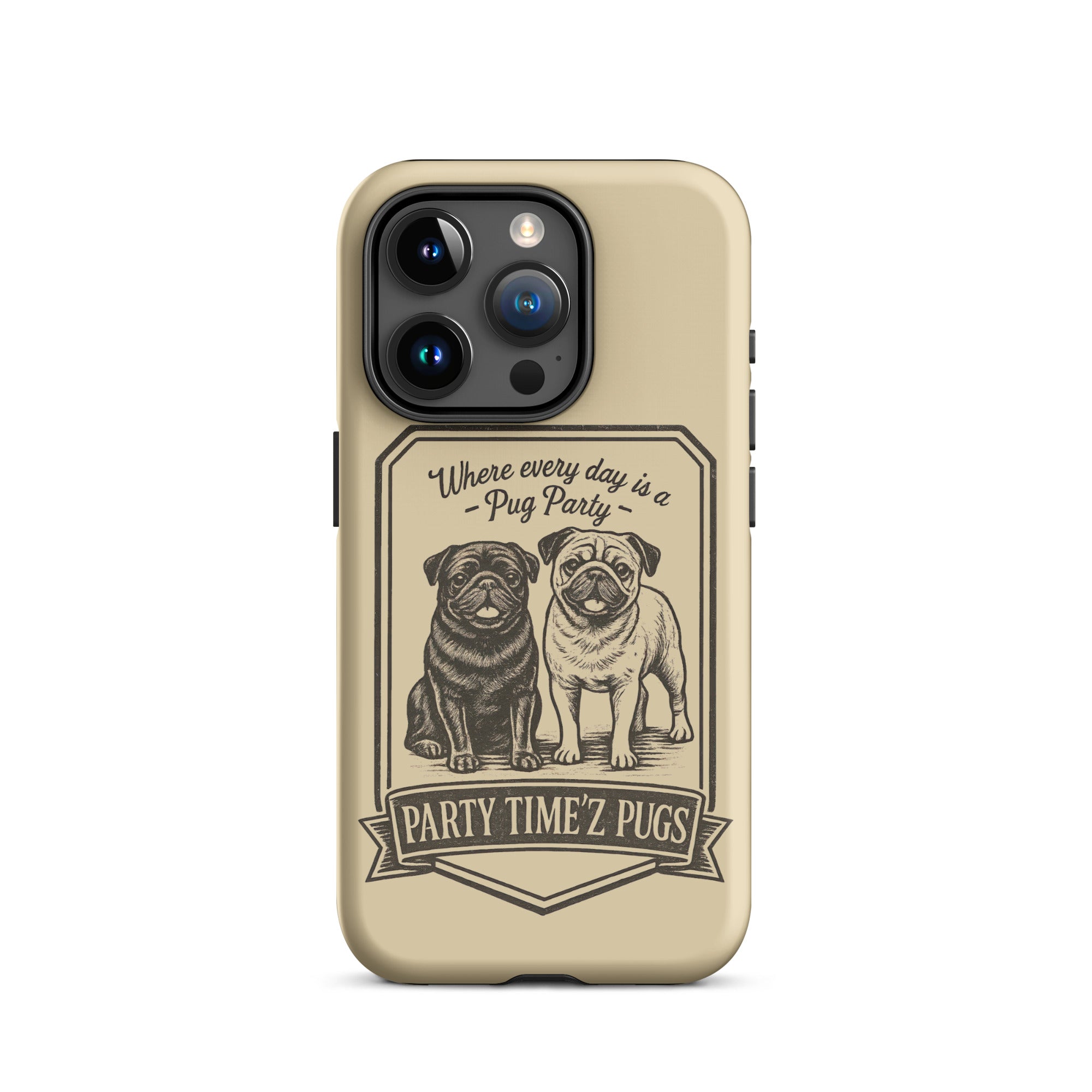 Party Time'Z Pugs Tough Case for iPhone®