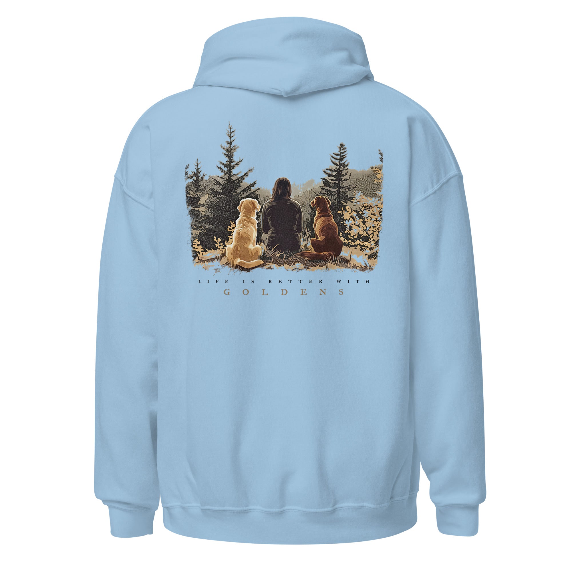 Life's Better With Goldens Hoodie