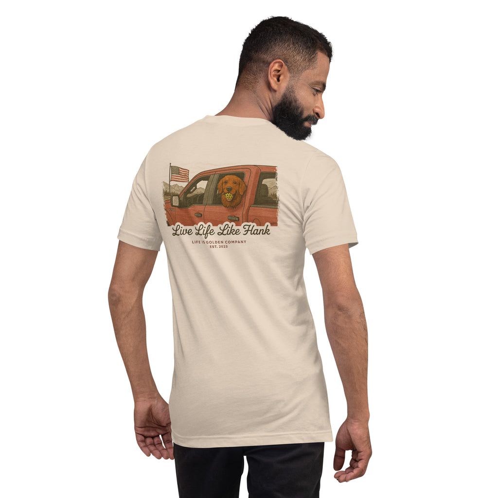 Live Life Like Hank Custom Tee