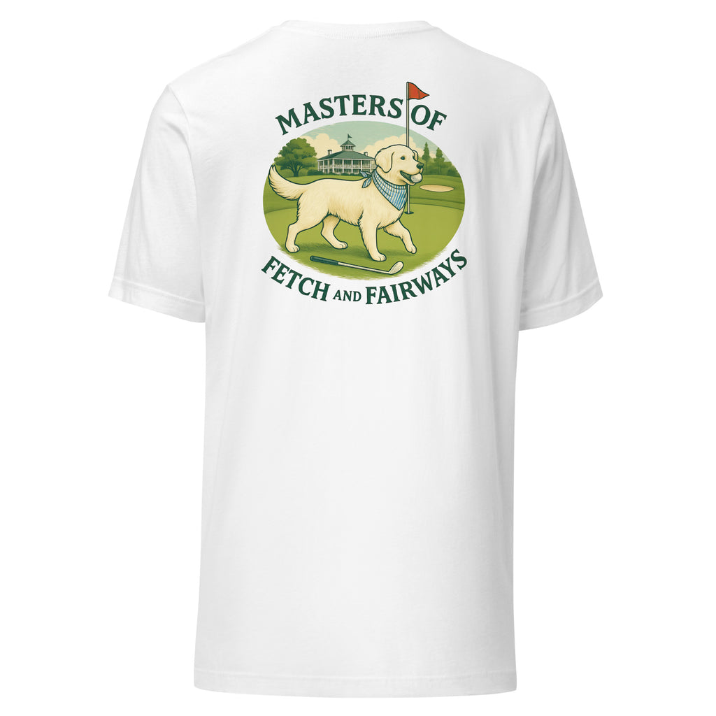 Masters of Fetch and Fairways Unisex tee
